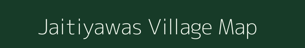 Jaitiyawas village map in Rajasthan