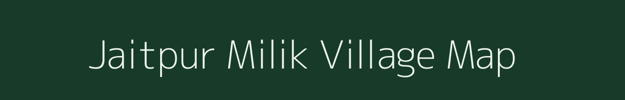 Jaitpur Milik village map in Bihar