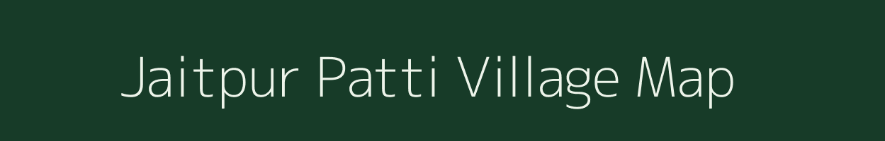 Jaitpur Patti village map in Uttar Pradesh
