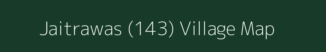 Jaitrawas (143) village map in Haryana