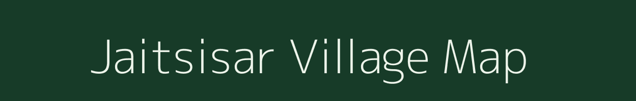 Jaitsisar village map in Rajasthan