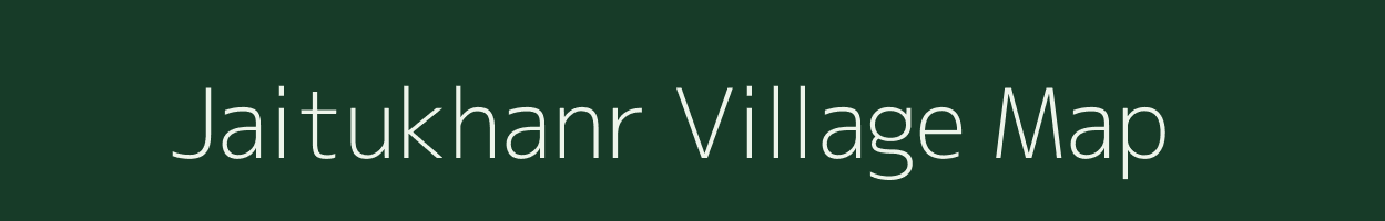 Jaitukhanr village map in Jharkhand