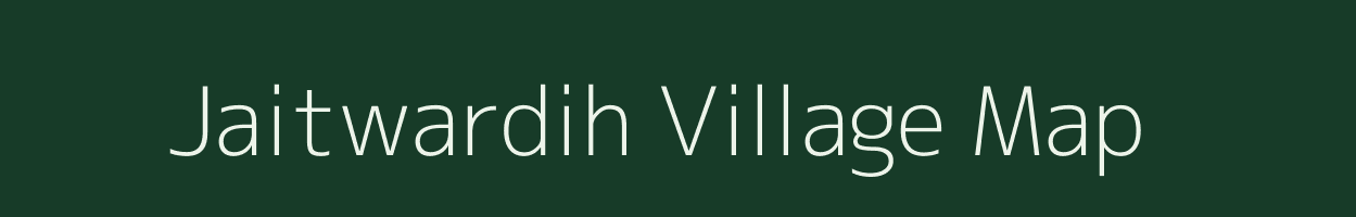 Jaitwardih village map in Uttar Pradesh