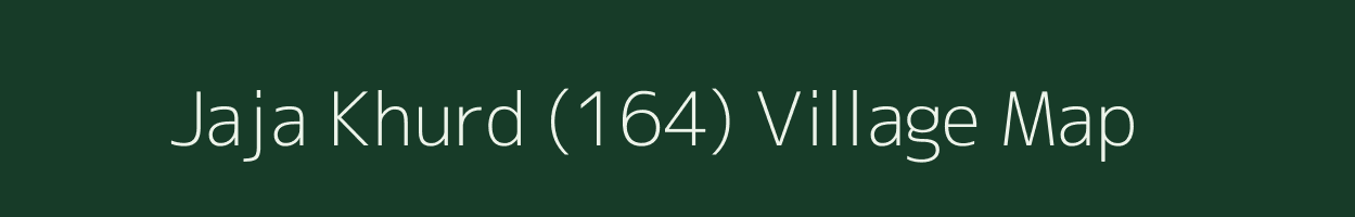 Jaja Khurd (164) village map in Punjab