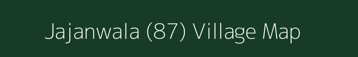 Jajanwala (87) village map in Haryana