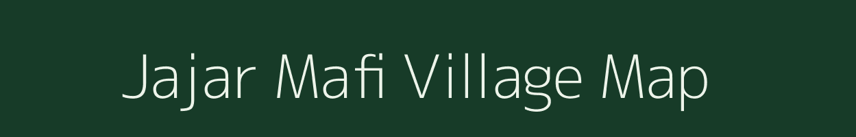 Jajar Mafi village map in Uttarakhand