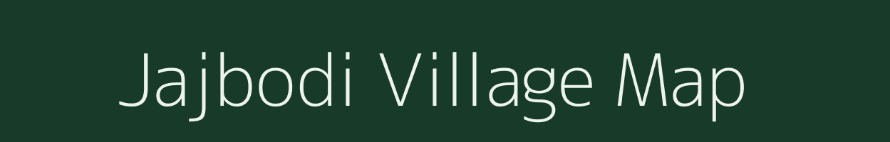 Jajbodi village map in Madhya Pradesh