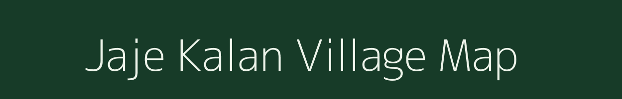 Jaje Kalan village map in Rajasthan