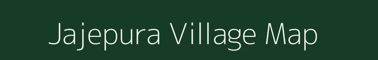 Jajepura village map in Uttar Pradesh