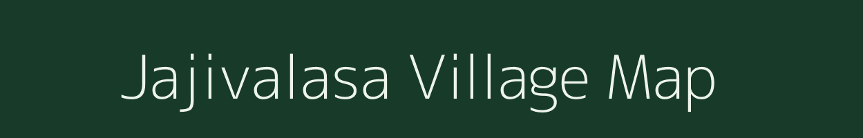 Jajivalasa village map in Andhra Pradesh