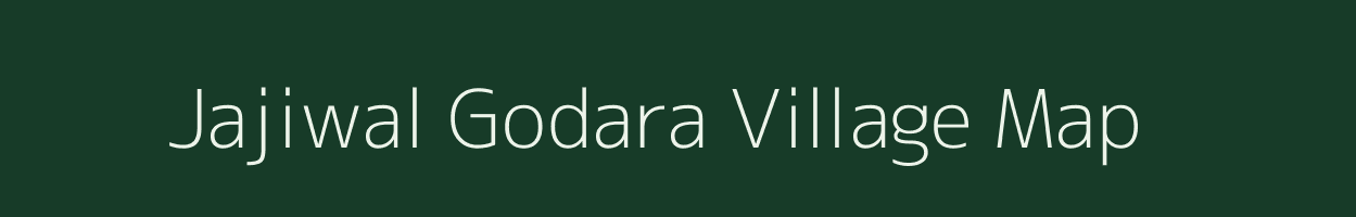 Jajiwal Godara village map in Rajasthan