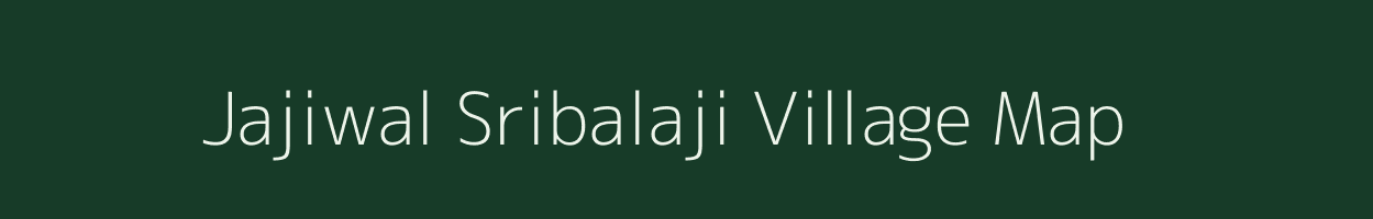 Jajiwal Sribalaji village map in Rajasthan