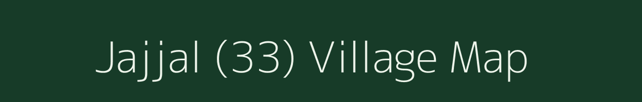 Jajjal (33) village map in Haryana