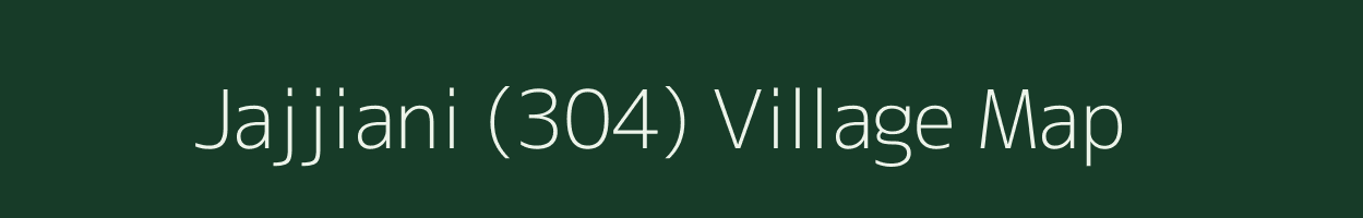 Jajjiani (304) village map in Punjab