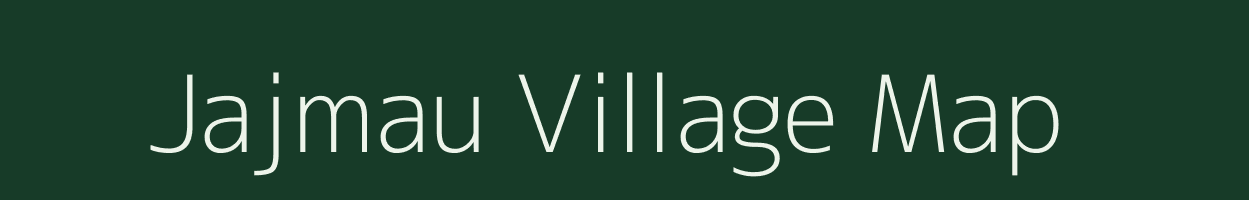 Jajmau village map in Uttar Pradesh