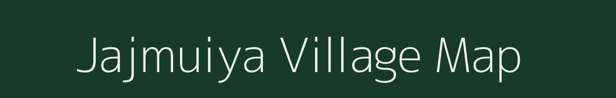 Jajmuiya village map in Uttar Pradesh