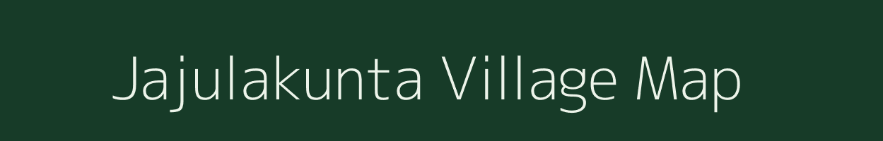 Jajulakunta village map in Andhra Pradesh