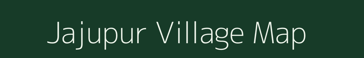 Jajupur village map in Uttar Pradesh