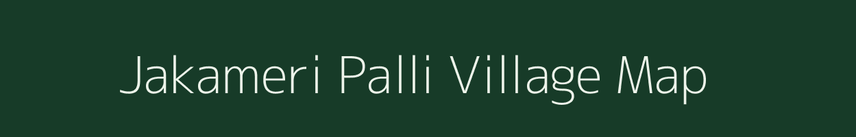 Jakameri Palli village map in Odisha