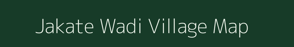 Jakate Wadi village map in Maharashtra