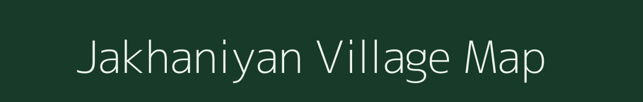 Jakhaniyan village map in Uttar Pradesh