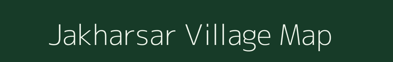 Jakharsar village map in Rajasthan