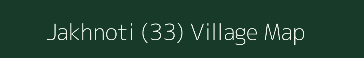 Jakhnoti (33) village map in Himachal Pradesh