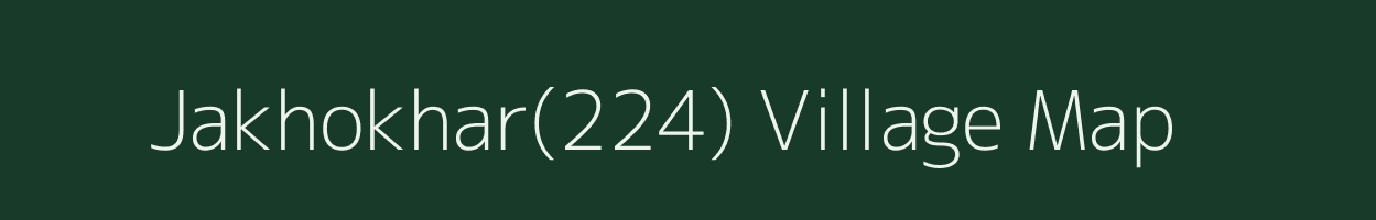 Jakhokhar(224) village map in Haryana