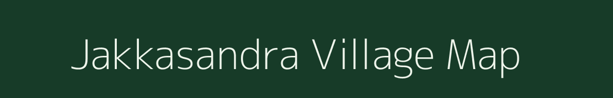Jakkasandra village map in Karnataka
