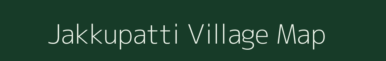 Jakkupatti village map in Tamil Nadu