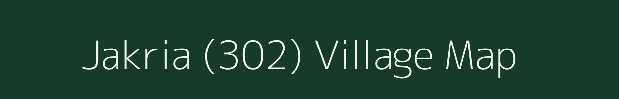 Jakria (302) village map in Punjab