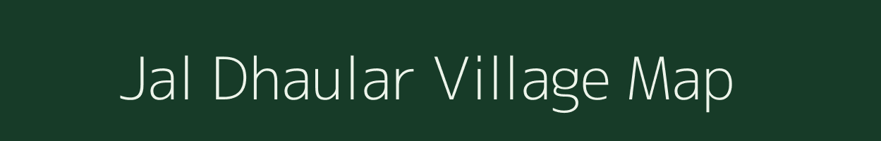Jal Dhaular village map in Uttarakhand
