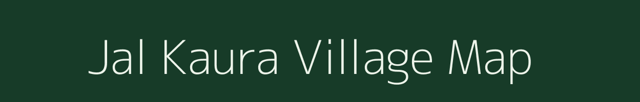 Jal Kaura village map in Bihar
