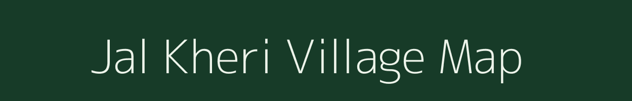 Jal Kheri village map in Rajasthan