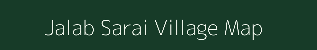 Jalab Sarai village map in Uttar Pradesh