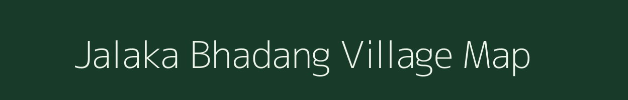 Jalaka Bhadang village map in Maharashtra