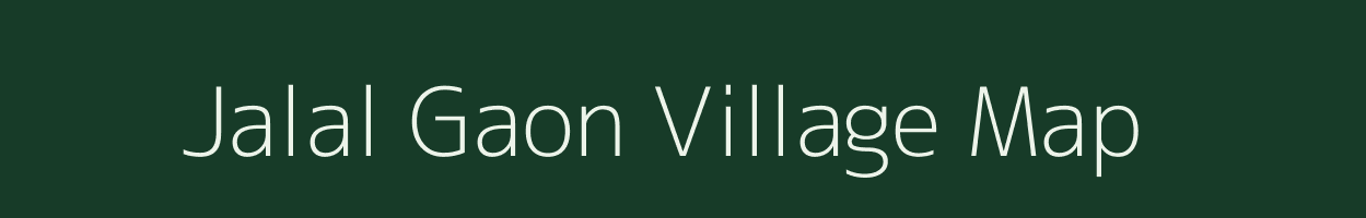 Jalal Gaon village map in Uttarakhand