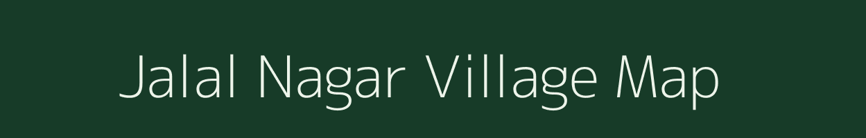 Jalal Nagar village map in Uttar Pradesh