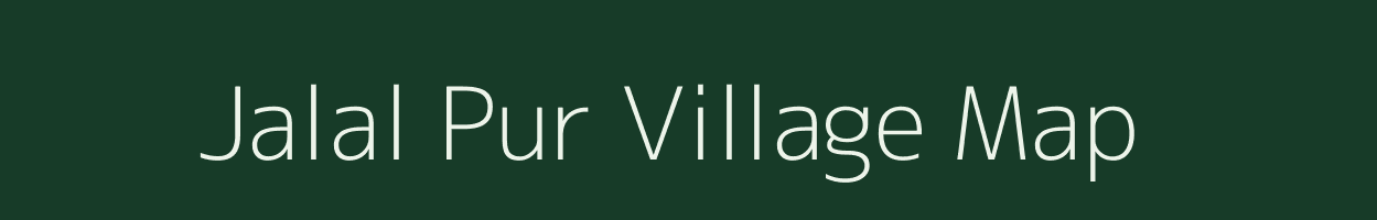 Jalal Pur village map in Uttar Pradesh