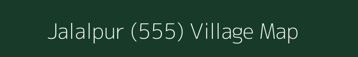 Jalalpur (555) village map in Punjab