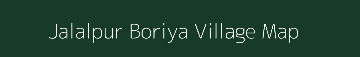 Jalalpur Boriya village map in Uttar Pradesh