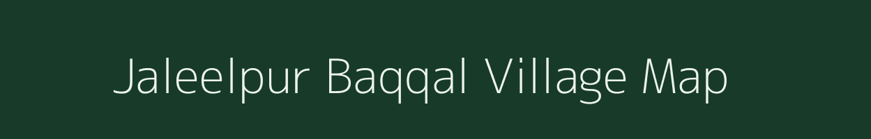 Jaleelpur Baqqal village map in Uttar Pradesh