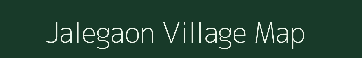 Jalegaon village map in Maharashtra