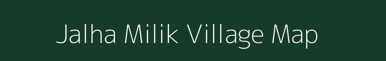 Jalha Milik village map in Bihar