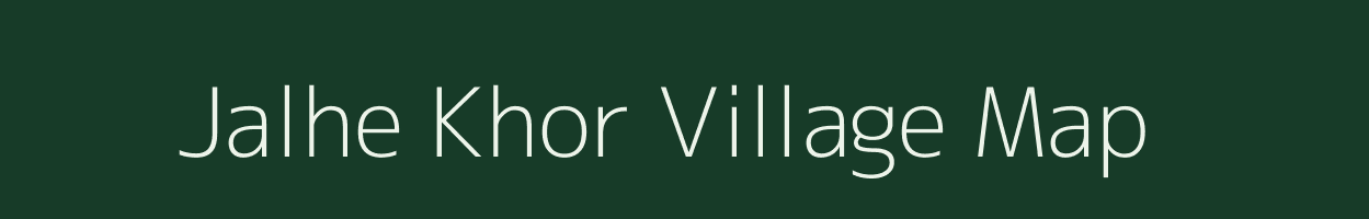 Jalhe Khor village map in Uttar Pradesh