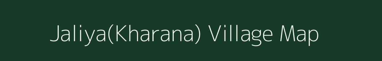 Jaliya(Kharana) village map in Gujarat