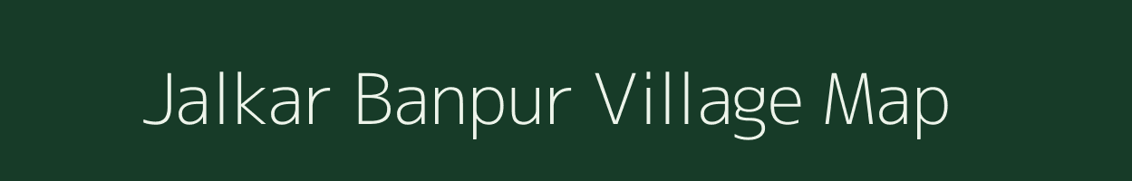 Jalkar Banpur village map in West Bengal