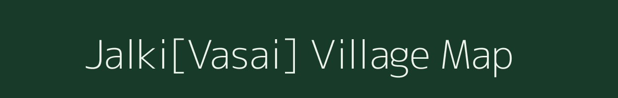 Jalki[Vasai] village map in Maharashtra