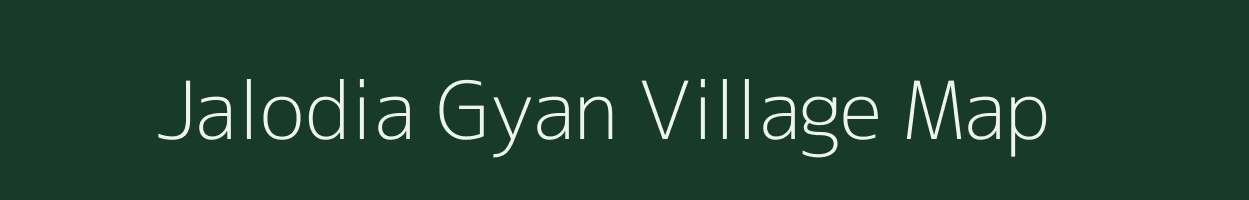 Jalodia Gyan village map in Madhya Pradesh