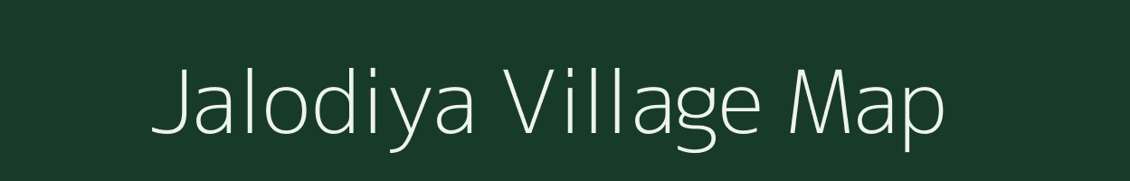 Jalodiya village map in Madhya Pradesh